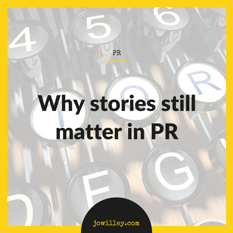 It seems that PR is going back to basics in the 2020s. That means re-identifying with the classic skills of the profession: media relations and - most importantly - storytelling.