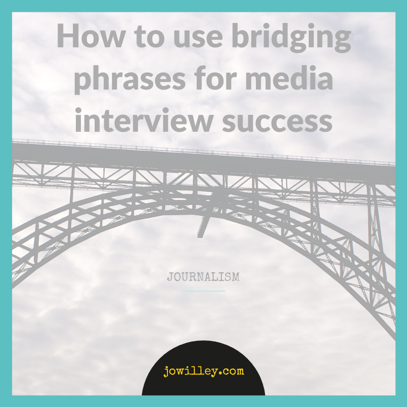 bridging phrases for media interview success